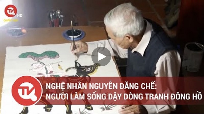 Nghệ nhân Nguyễn Đăng Chế: Người làm sống dậy dòng tranh Đông Hồ